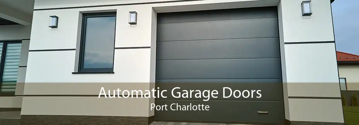 Automatic Garage Doors Port Charlotte