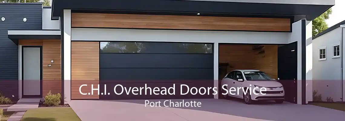 C.H.I. Overhead Doors Service Port Charlotte