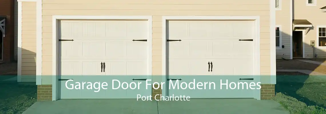 Garage Door For Modern Homes Port Charlotte