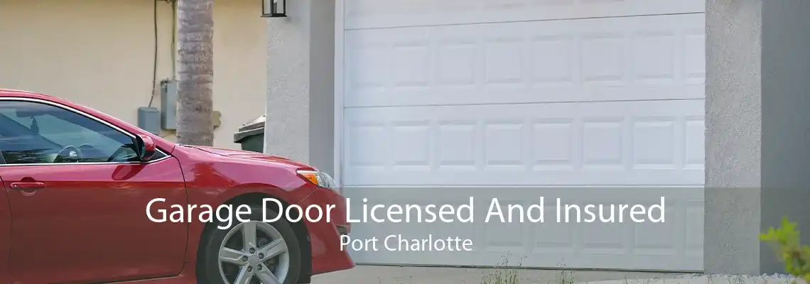 Garage Door Licensed And Insured Port Charlotte