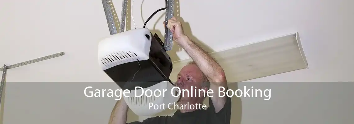Garage Door Online Booking Port Charlotte