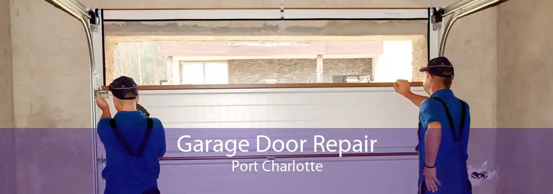Garage Door Repair Port Charlotte
