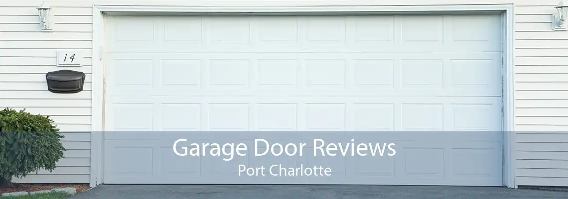 Garage Door Reviews Port Charlotte