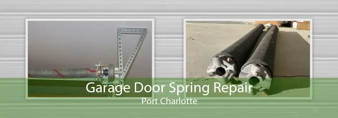 Garage Door Spring Repair Port Charlotte