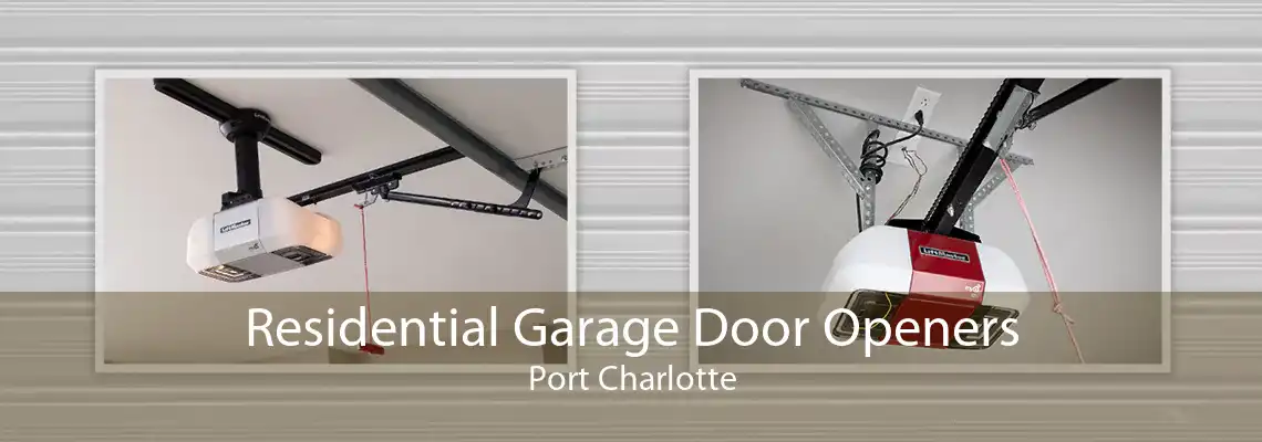 Residential Garage Door Openers Port Charlotte