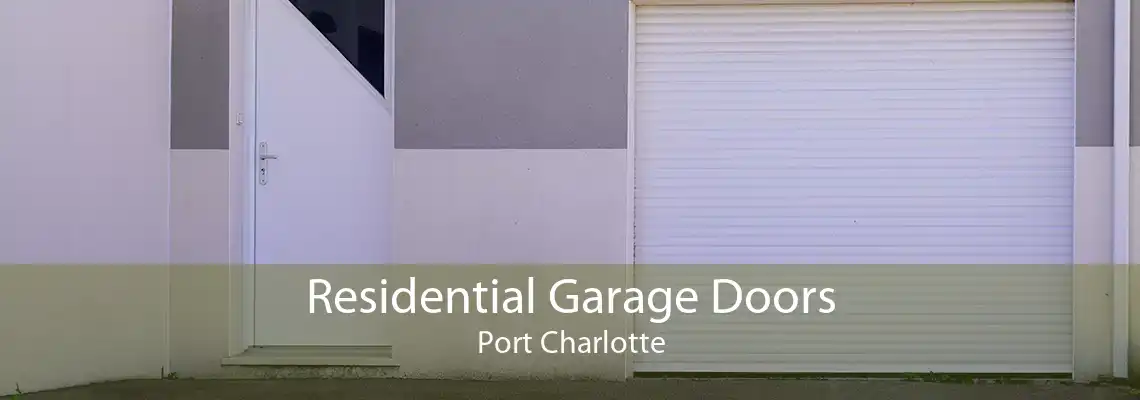 Residential Garage Doors Port Charlotte
