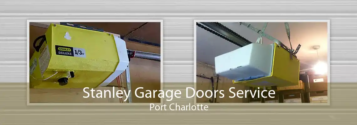 Stanley Garage Doors Service Port Charlotte