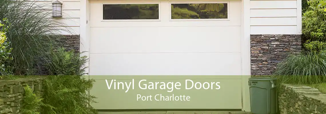 Vinyl Garage Doors Port Charlotte