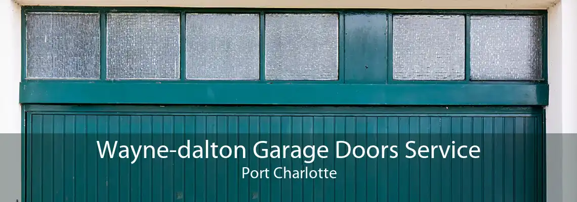 Wayne-dalton Garage Doors Service Port Charlotte